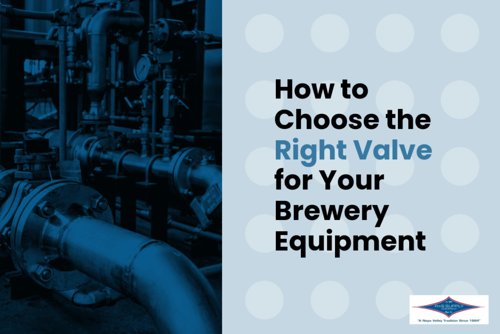 Find the perfect valve for your brewery! Enhance efficiency, ensure cleanliness, and improve quality with the best valve options for your brewing equipment