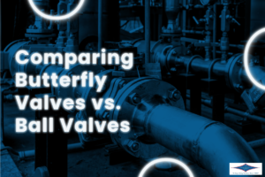 Comparing Butterfly Valves vs. Ball Valves: Which is Better for Your Brewery?